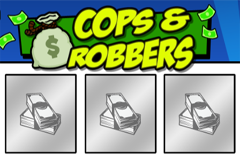 Cops & Robbers