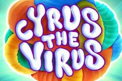 Cyrus The Virus Slots