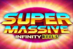 Super Massive Infinity Reels Slot Review