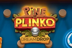 Pine of Plinko Dream Drop