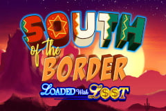 South of the Border