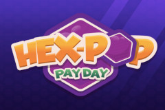 Hex-Pop Payday