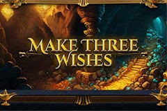 Make Three Wishes